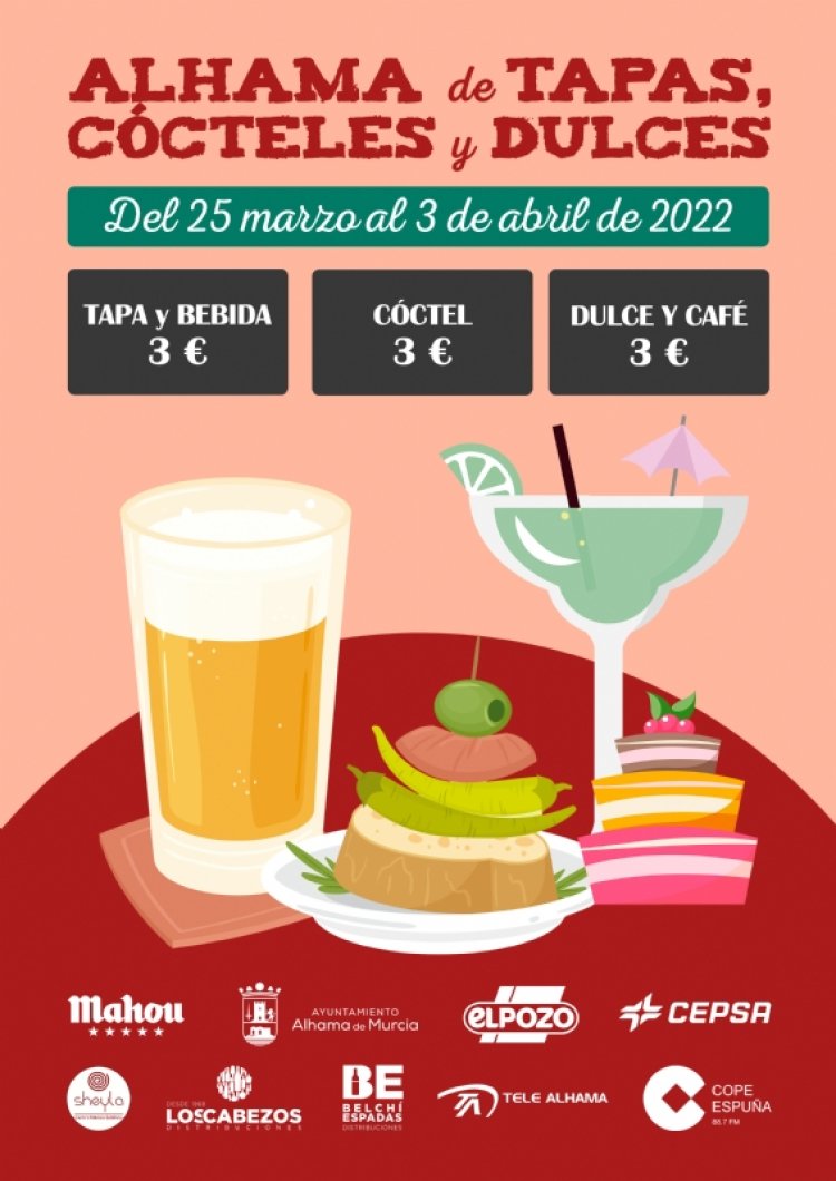VI Alhama de Tapas, Cócteles y Dulces. Del 25 de marzo al 3 de abril de 2022