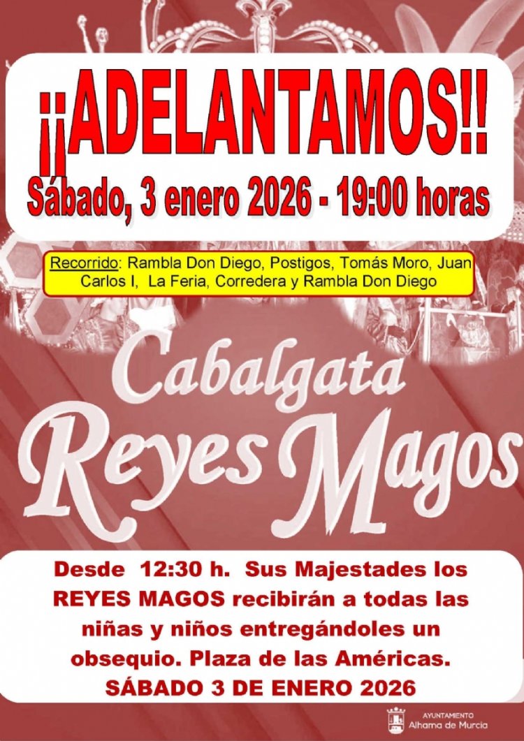 Los Reyes Magos llegarán antes a Alhama por la previsión de lluvias