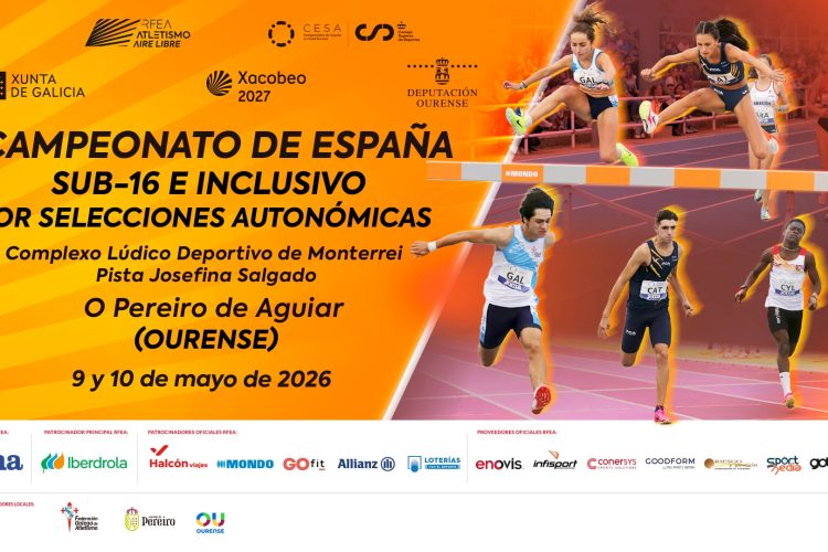 CAMPEONATO DE ESPAÑA DE ATLETISMO SUB16 E INCLUSIVO POR FEDERACIONES AUTONÓMICAS