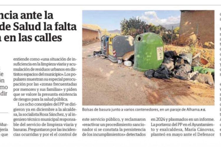 Partido Popular: Exigimos transparencia, expedientes sancionadores inmediatos si persisten los incumplimientos y, por encima de todo, unas calles limpias y dignas para Alhama.